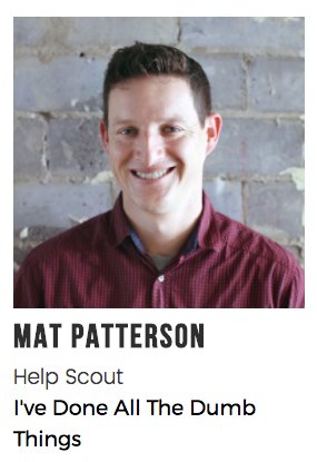 helpscout's tweet photo. Join @mrpatto today 3/21 at 2:50 for his talk on the dumb mistakes that he's made. You wouldn't want to miss it! #SUPCONF #SUPCONF2017 https://t.co/Y64x7GE9rn