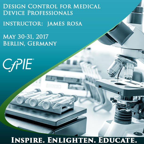 CfPIE's tweet photo. Design Control for Medical Device Professionals: May 30 - 31: Berlin, Germany #meddevice #meddevicetraining https://t.co/oAOQUeKHts https://t.co/KkdKIMJMVa