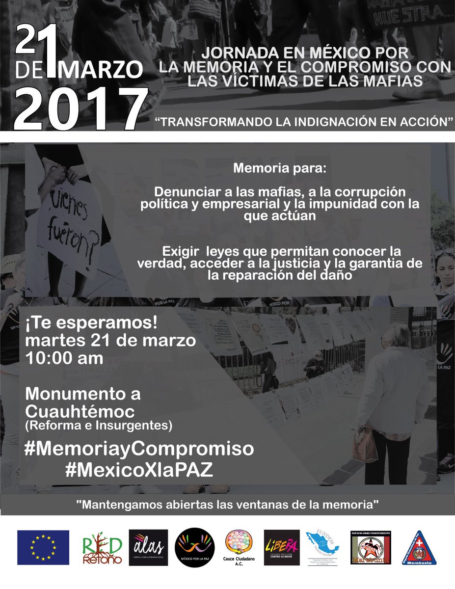 invitamos: Martes21 #MemoriayCompromiso #MéxicoXlaPAZ @cauceac @redretono @libera_annclm @BrigadaMarabunt @FUNDEM_Mx @Union_Europea #RedALAS