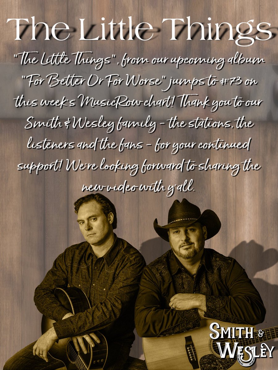 SmithandWesley's tweet photo. #TheLittleThings checked in at #73 on the #MusicRowChart! Many thanks to our #SmithandWesley family for all your support!! https://t.co/aDTwxAFkw2