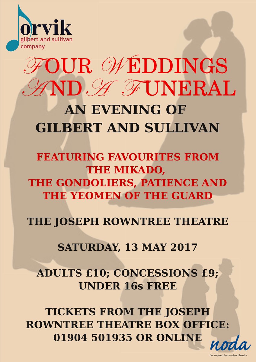 JorvikGSC's tweet photo. Don't forget tickets are on sale for our production of Four Weddings and a Funeral: An Evening of Gilbert and Sullivan @jrtheatre in May! https://t.co/miJSDS9SAF