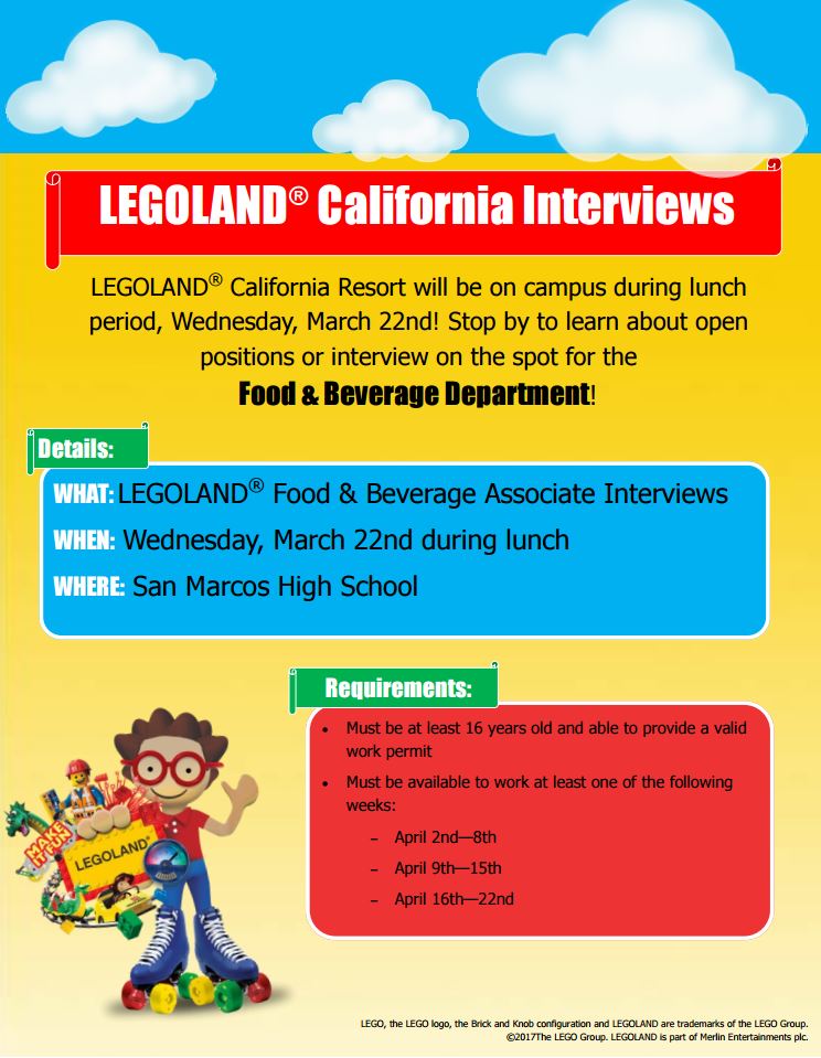Legoland will be at SMHS during lunch for a Job Fair.  They are currently looking for employees for the Food &amp; Beverage Department