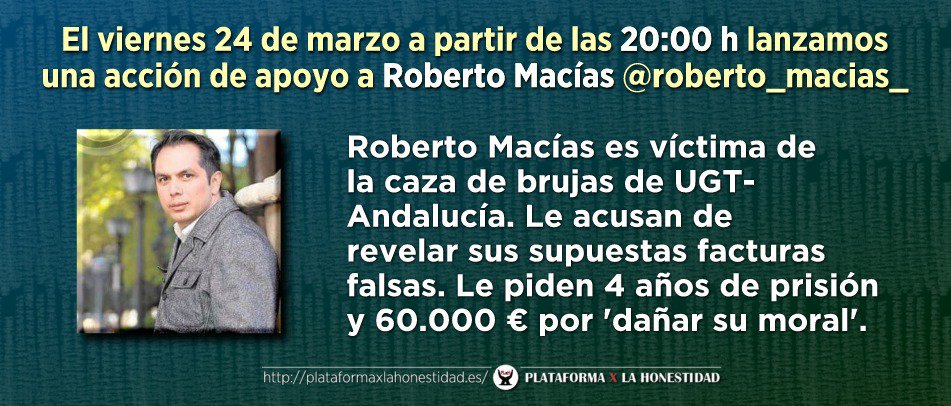 unodeldiezE's tweet photo. ⚠️Este viernes lanzamos una acción en apoyo de @roberto_macias, testigo clave en el caso de las facturas falsas de UGT-A.
#XlaHonestidad https://t.co/fpSklLbxU0