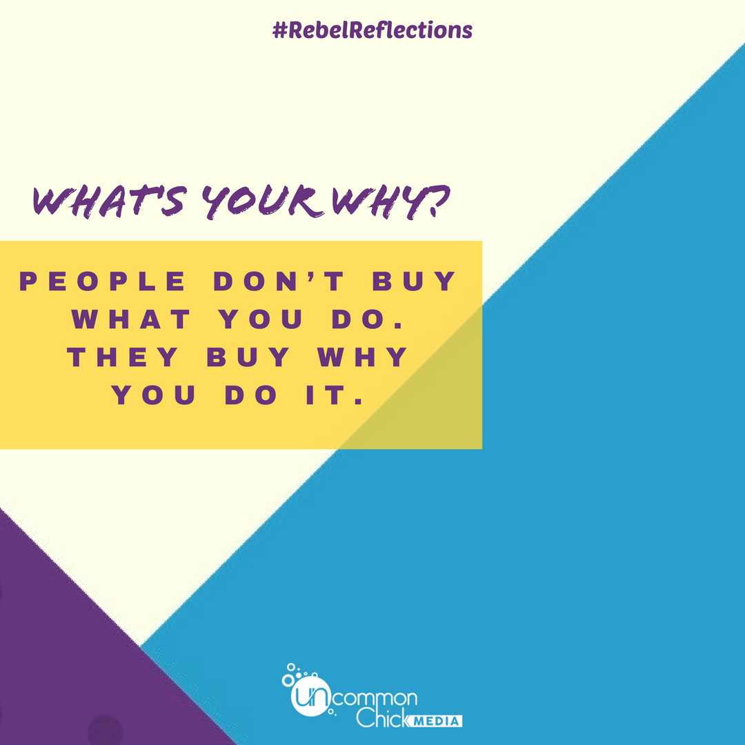 iescapenormal's tweet photo. What's your why? Because people don’t buy what you do. They buy WHY you do it. #rebelreflection https://t.co/jbzlhsFr9x
