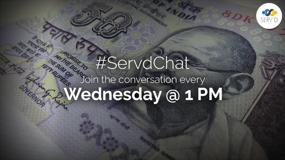 #ServdChat begins in 3 hours. Join the conversation at 1 PM. Lets discuss few things. #ServdChat every Wednesday at 1 PM.