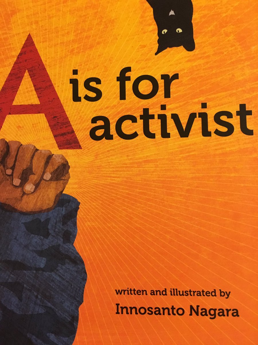 Read this brilliant book by @InnosantoNagara tonite - my 7yr old is walking around chanting 'Educate! Agitate! Organize!' #futureactivist