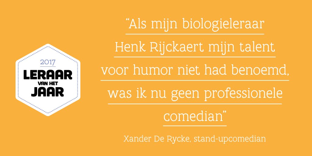 GEZOCHT: Leraar van het Jaar 2017! Wie maakte voor jou het verschil? Vertel het ons, net als <a href="/xanderycke/">Xander De Rycke</a> --> bit.ly/2ncoSYf  #LVHJ