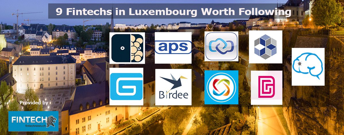 FintechCH's tweet photo. 9 Fintechs in #Luxembourg Worth Following

#fintech #WealthManagement 
#investments #ecommerce 
#cryptocurrency 

https://t.co/z7SPPAJ5fD https://t.co/xJmxBIf1Xk