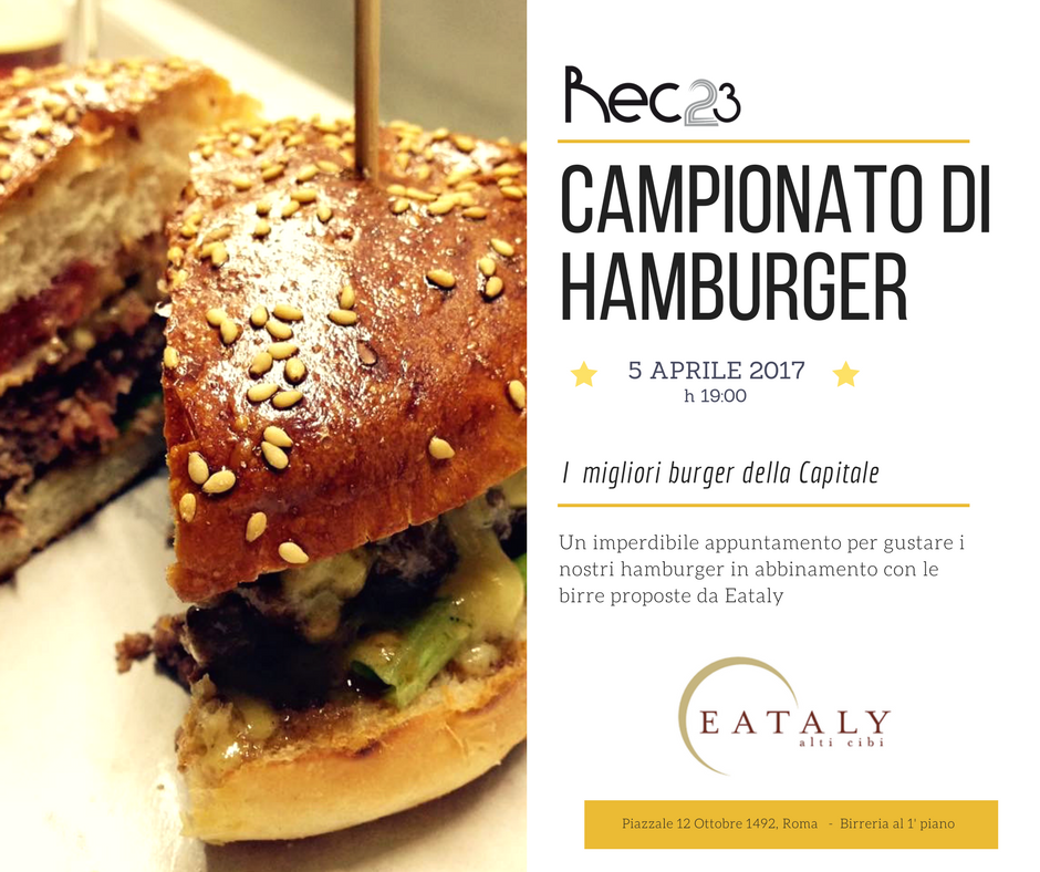 Rec_23's tweet image. Mercoledì 5 aprile il #Rec23 partecipa al #campionato di #hamburger di @eatalyroma Scopri il menu bit.ly/2nmufEN