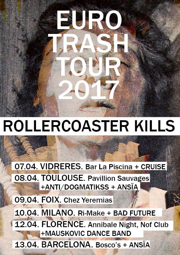 Rollercoaster Kills #EuroTrashTour2017. Cartel por El Ploblema.