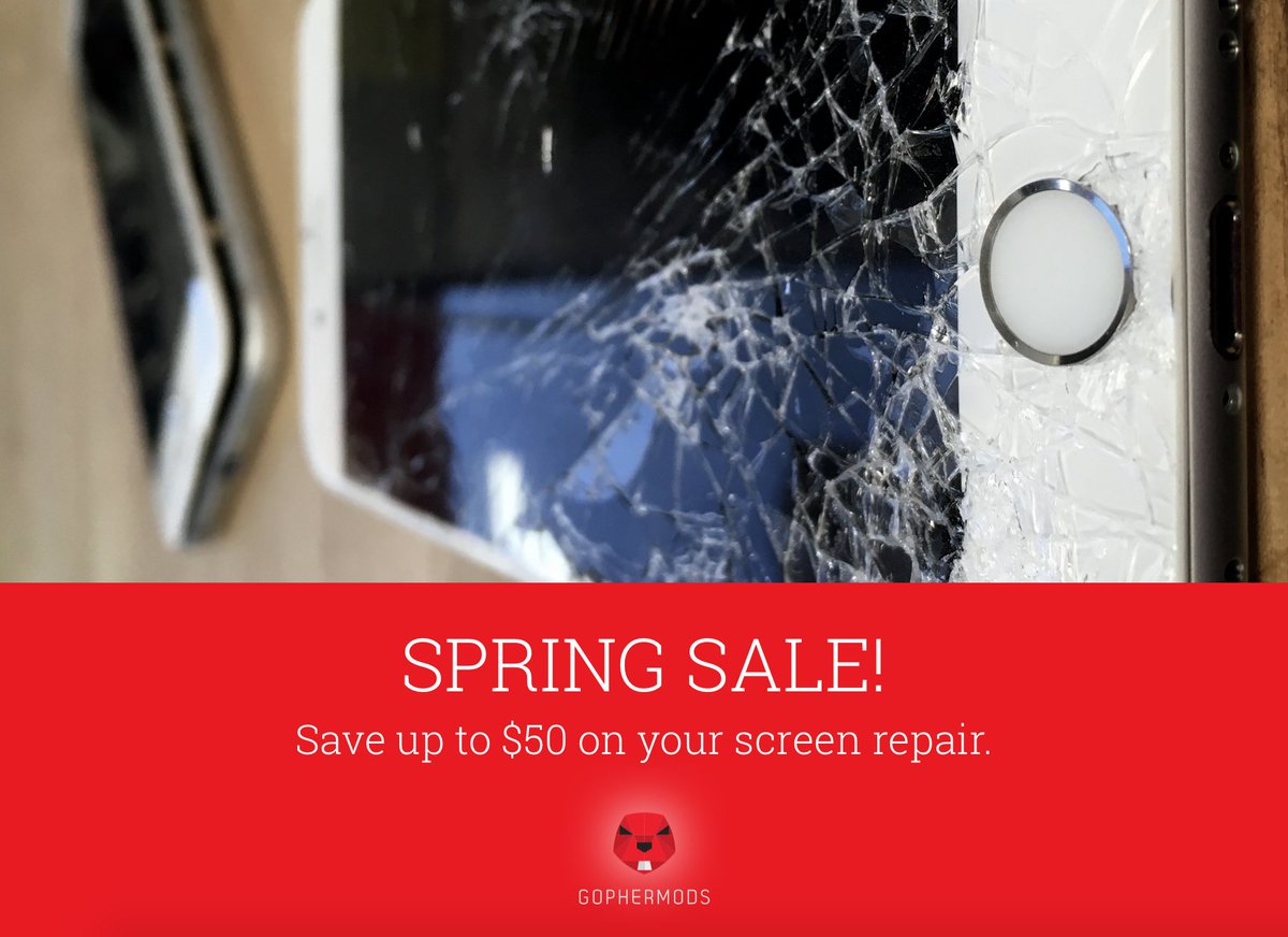 gophermods's tweet image. Cracked screen? There hasn’t been a better time to get it repaired! Our 🌸SPRING SALE🌸 is underway, save up to $50! goo.gl/aIfa9C