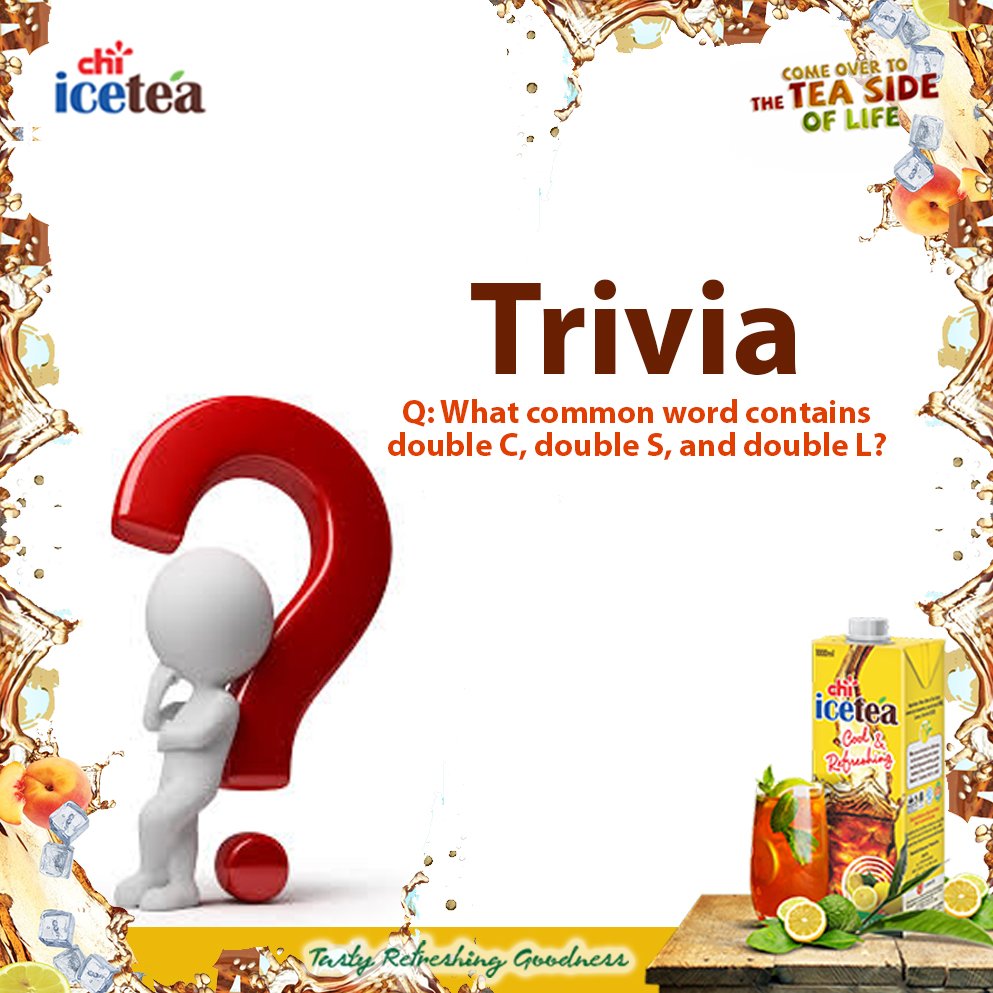 ChivitaIceTea's tweet photo. Q: What common word contains double C, double S, and double L? #Chiicetea #myteaside #teaside https://t.co/tfROzWPCcD