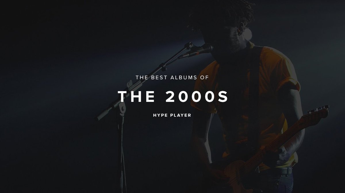 hypeplayermusic's tweet photo. We take a look at the best albums from last decade, the 2000s. Find out who made our list here: https://t.co/rdGN4mMqAl https://t.co/P4E89XV3ZX