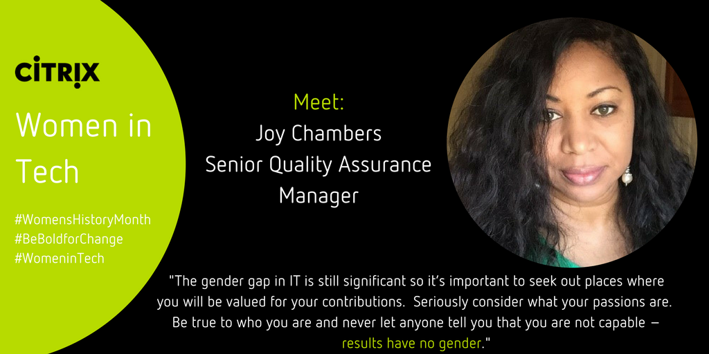 CitrixCareers's tweet photo. "Results have no gender." Joy Chambers, a #Citrite that isn't afraid to #BeBoldForChange 
#WomensHistoryMonth 
Visit https://t.co/gKHFHdGwoa https://t.co/kVLQI2EVmU