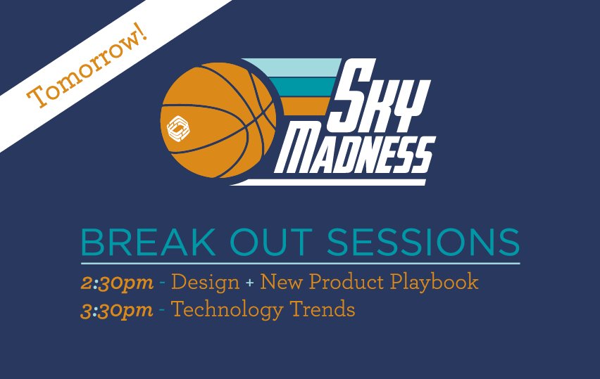 Join us TOMORROW for SkyMadness! Breakout sessions at 2:30pm + 3:30pm you won't want to miss! #HelpingTheWorldTrade #SkylineDynovia
