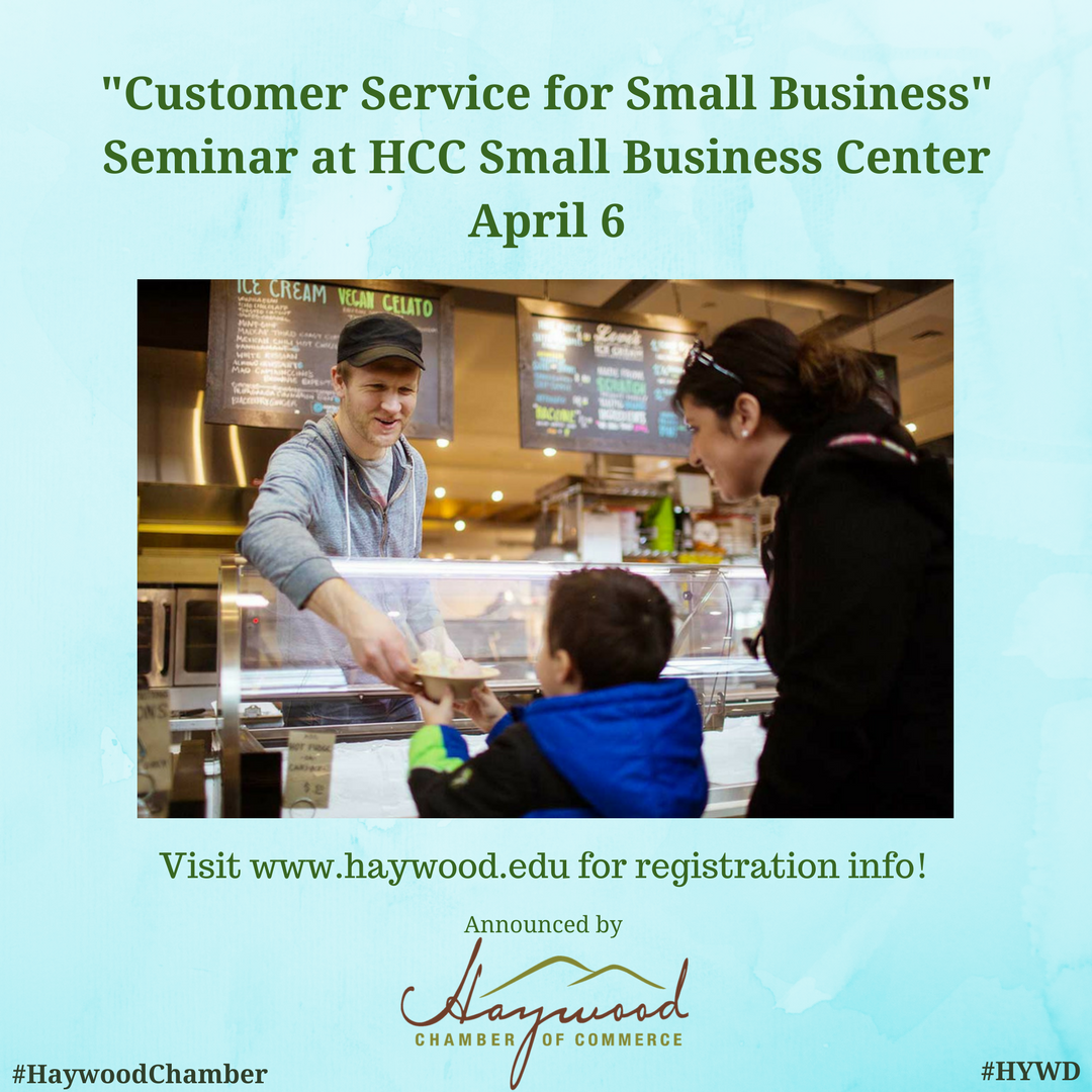 Haywoodchamber's tweet photo. "Customer Service for Small Business" seminar at HCC April 6! Visit https://t.co/q3knrBr3ga for registration info! #hywd #smallbusiness #hcc https://t.co/kG3CpfYBOs