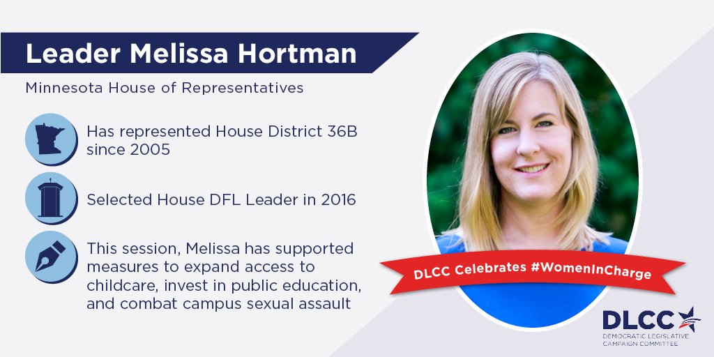 DLCC's tweet image. Shout out to #MN House Dem Ldr @melissahortman for her work to advance #stateprogress + move MN forward! #WomenInCharge #WomensHistoryMonth