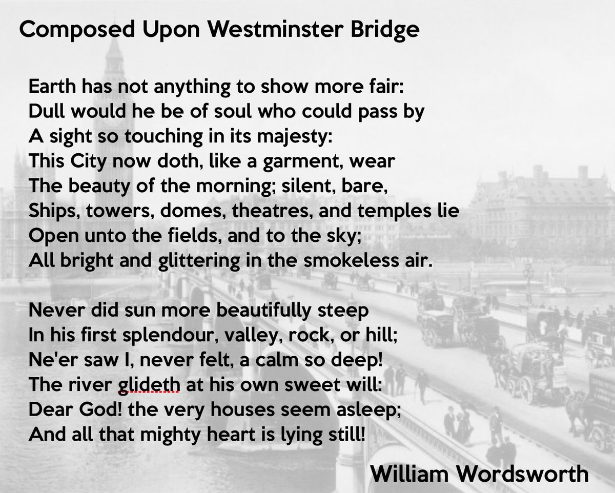 I came across this poem tonight on #NationalPoetryDay called #ComposedUponWestmisterBridge by #WilliamWordsworth &amp; just wanted to share it.