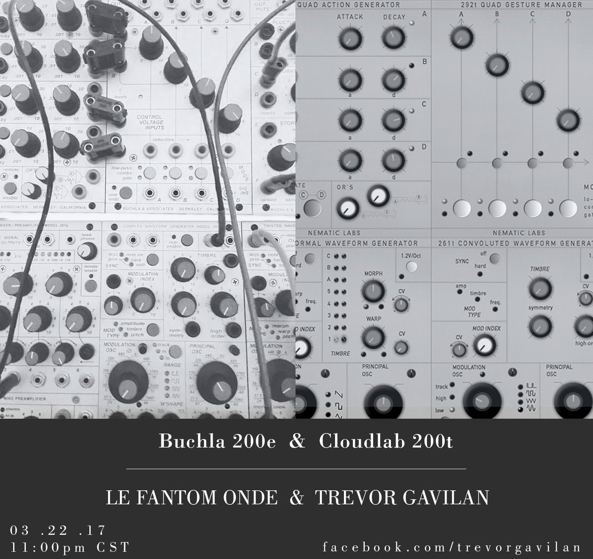 trevorgavilan's tweet image. Tonight Le Fantom Onde and I will be jamming with the #Buchla200e and the #Cloudlab200t LvStrm 11:00 PM CST through bit.ly/2mu6kEf