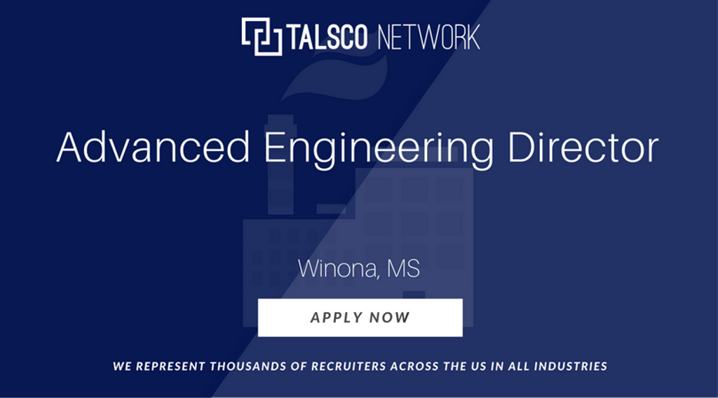 TalscoNetwork's tweet image. Want to work in #Winona #Mississippi ? View our latest opening for an Advanced #EngineeringDirector #job bit.ly/2mVDxV0