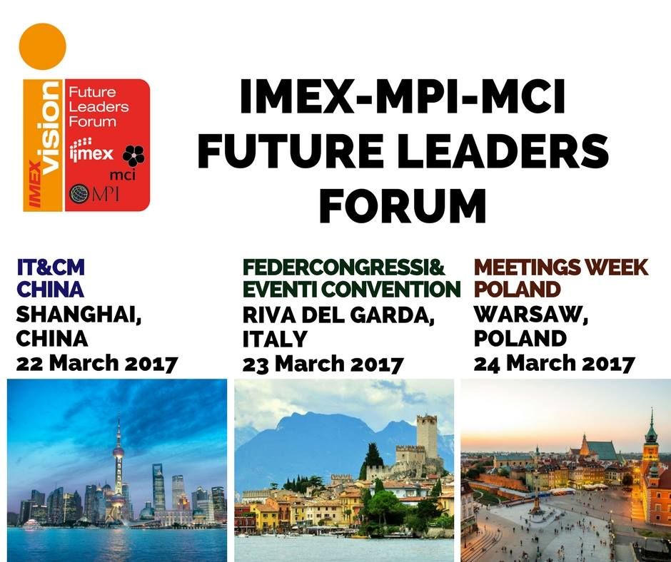 3 IMEX-MPI-MCI Future Leaders Forums take place this week at @itcmchina (22/3), <a href="/federcongressi/">Federcongressi&eventi</a> (23/3) and @MeetingsWeek Poland (24/3) #FLF