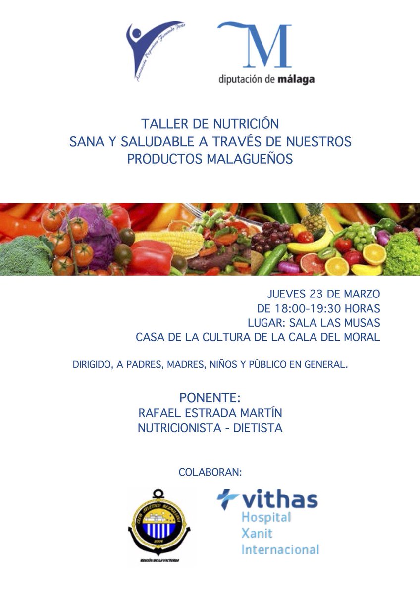 Taller de nutrición a través de los productos malagueños hoy en la sala Las Musas 18.30 <a href="/SaboraMalaga/">Sabor a Málaga</a> Asociación Deportiva Fernando Porto