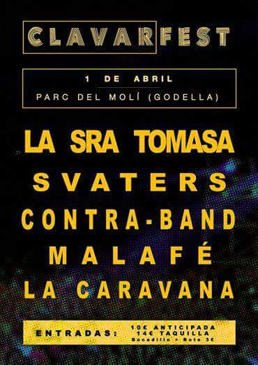 rockalamarina's tweet photo. 1 d'abril en Godella #CLAVARFEST
➡ @LaSraTomasa 
➡ @svaters42 
➡ @Contra__Band 
➡ @MalaFe_Artista 
➡ @LaCaravana16 https://t.co/KvQsDRZIr9