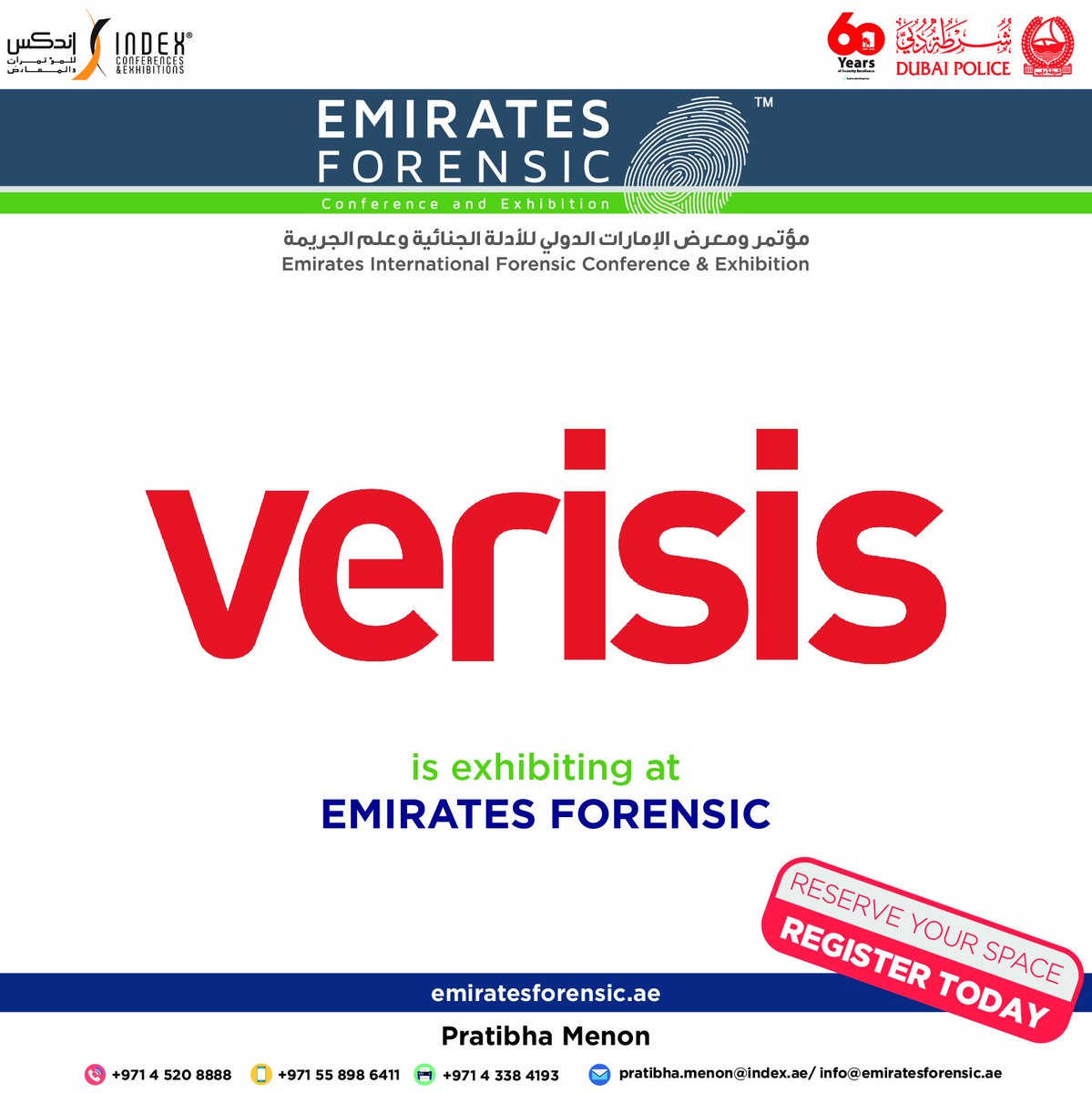 EmiratesIFCE's tweet photo. Verisis @verisis is exhibiting at #EmiratesForensic 2017! 
#Verisis 
To reserve your space, email info@emiratesforensic.ae. https://t.co/vLm9H74q4L