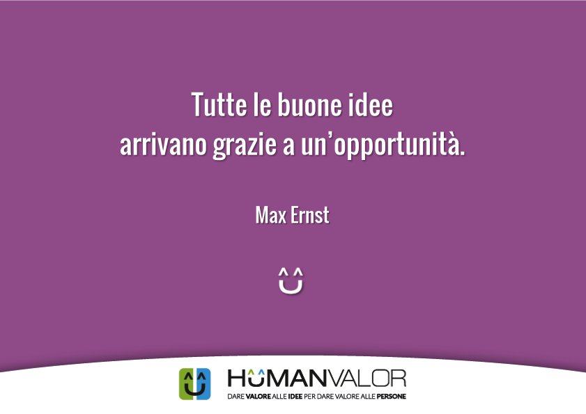 Tutto è #opportunità! Buone #idee sono dietro l'angolo... e su <a href="/HumanValor/">HumanValor</a> :)
#valore #persone #lavoro #job #startup #talento #innovazione