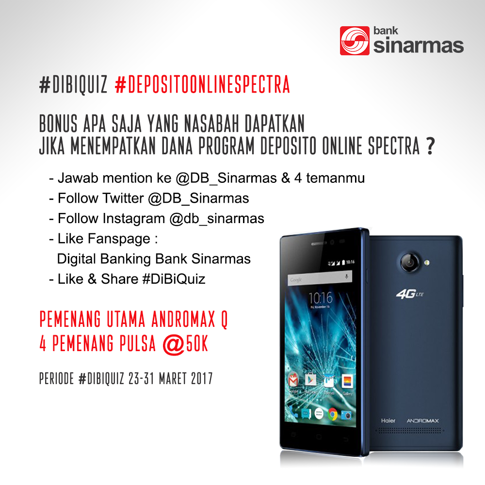 DB_Sinarmas's tweet photo. Mau Smartphone 4G LTE &amp; hadiah pulsa? yuk #DiBiQuiz #DepositoOnlineSpectra, jawab pertanyaanya dan ikuti ketentuan kuisnya ya, good luck! https://t.co/My9yegs4Vp