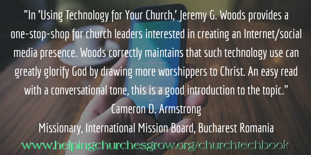 ChurchTechBook's tweet photo. Read this #endorsement #bookreview for "Using Technology for Your Church:  A Guide for Pastors and Church Leaders," a book by @jeremygwoods. https://t.co/BXtTrceZ9y