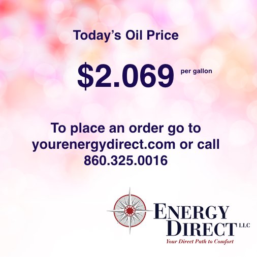 Good Morning today's oil price $2.069 per gallon.  Call 860.325.0016 or go to yourenergydirect.com to place your order. #oilheatct