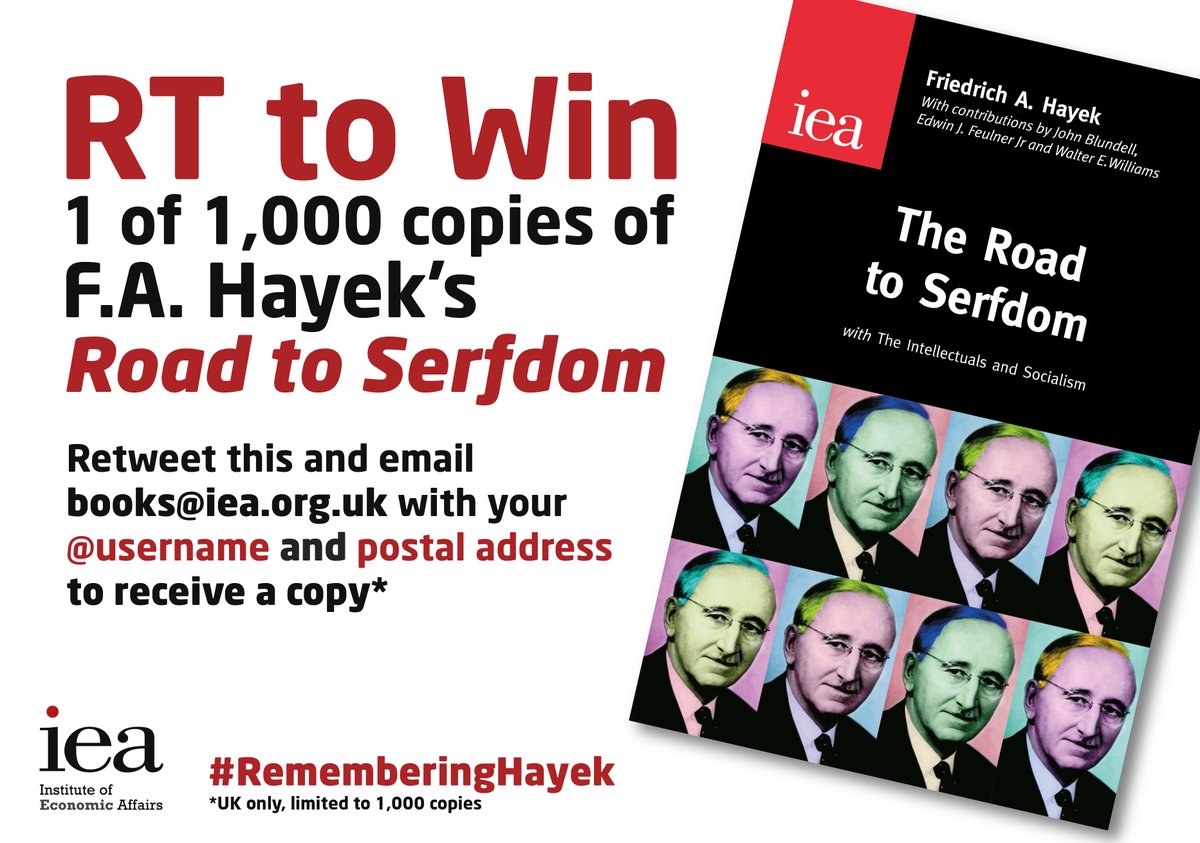 iealondon's tweet photo. On the 25th anniversary of F.A. Hayek's death, RT to win a copy of Hayek's masterwork, 'The Road to Serfdom' #RememberingHayek https://t.co/nZyfLS3pav