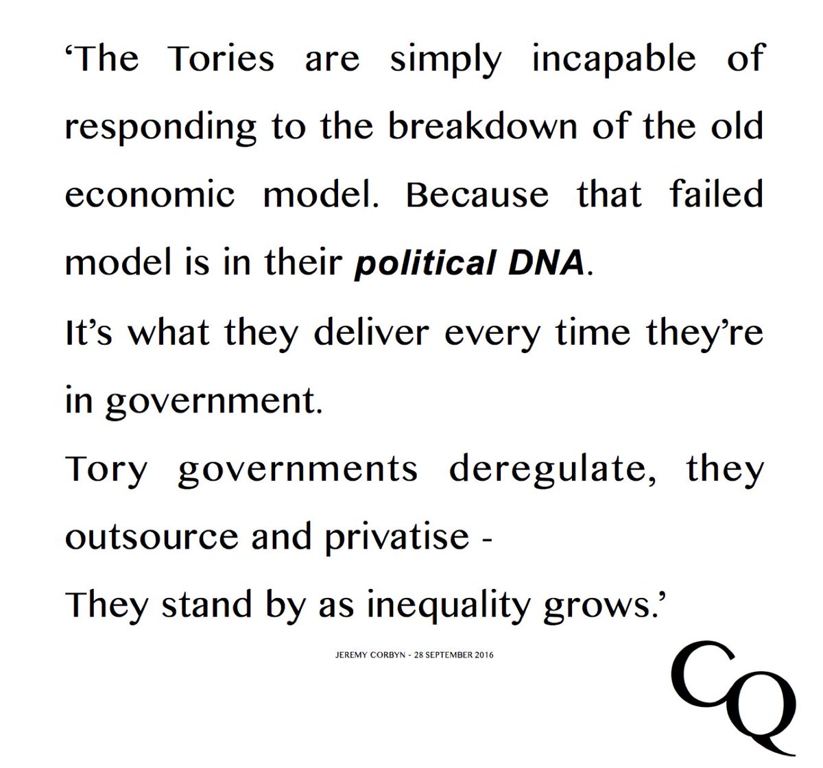 CorbynQuotes's tweet photo. @jeremycorbyn: The Conservative government #politicalDNA
#Tories #Tory #Conservatives #CorbynQuotes #LeadersWhoInspire
#OurNHS #NHS https://t.co/SU94brgwbT