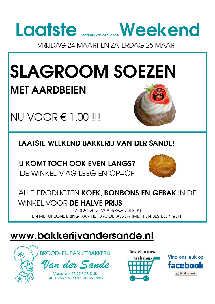 Slagroomsoezen met aardbeien tijdens het laatste weekend van bakkerij van der Sande. Wij zien u graag in de winkel!