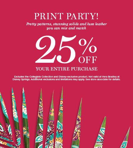 Visit Vera Bradley March 23 – 26 for 25% off your purchase, including our newest patterns, colors and styles! Exclusions apply. #VeraBradley