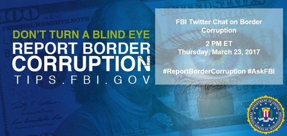 FBIMinneapolis's tweet photo. Have questions about border corruption & what the FBI is doing? Join the FBI Twitter chat today at 1pm CT. #AskFBI #ReportBorderCorruption https://t.co/gpvVF5WkbW
