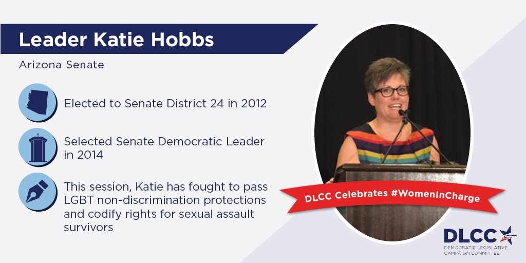 DLCC's tweet image. Thank you to Sen Dem Ldr @katiehobbs for your work to move #AZ forward+ her commitment to #stateprogress! #WomenInCharge #WomensHistoryMonth