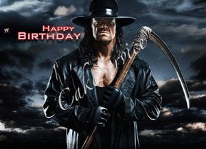 Happy Birthday The Undertaker       