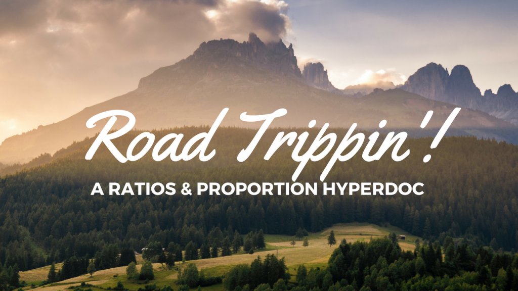 marlenemharris's tweet photo. Road Trippin’: A Ratios & Proportions #HyperDoc https://t.co/jPgaArL4ci #mathchat #msitc #techcoach https://t.co/bluWiv4lBy