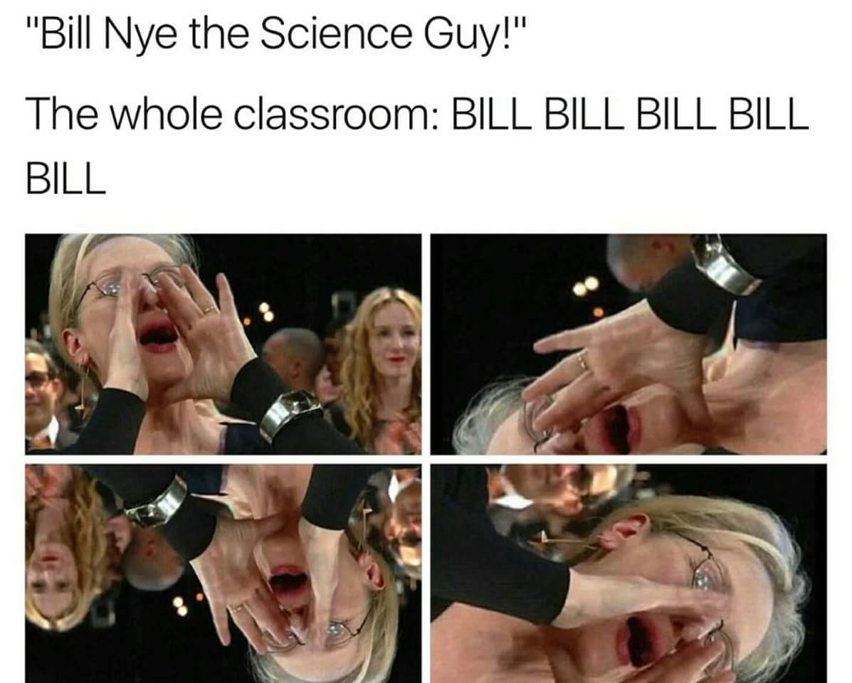 These Meryl Streep singing memes never disappoint 😂 😂 #MerylStreepMeme #BillNyeTheScienceGuy #ChildhoodMemories