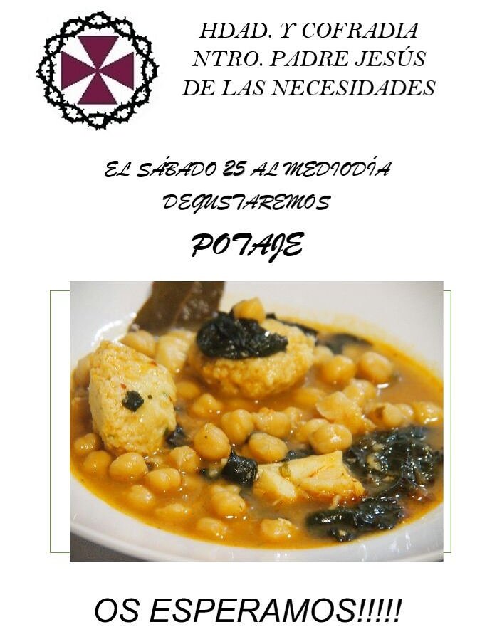 Este sábado 25 al mediodía de plato especial nuestra cofradía preparará 
"POTAJE"
Os esperamos calle Juan Carandell 30