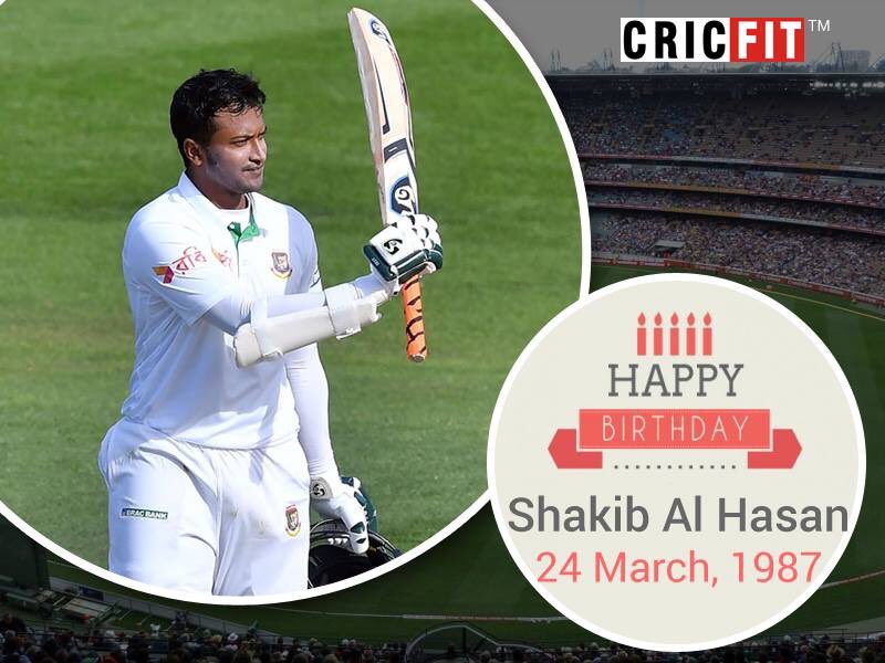 Cricfit Wishes Shakib Al Hasan a Very Happy Birthday! 