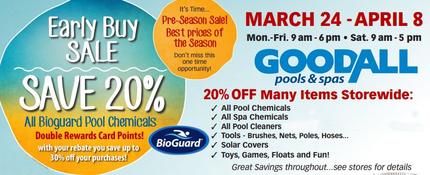 Our Early Buy Sale is going on from now until April 8th! 20% off pool &amp; spa chemicals, pool cleaners, pool tools, toys and more!