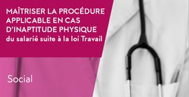 Nouveau livre blanc sur la procédure  en cas d'inaptitude physique du salarié  suite  à la #loiTravail bit.ly/2mvqsWh