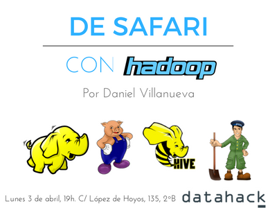 datahack_'s tweet photo. Nueva conferencia en datahack: De safari con #hadoop el próximo 3 de abril a cargo de @dvillaj 🐘 🐝 🐷 Más info aquí 👉 https://t.co/3lT0dp7E2u https://t.co/jOO9YoWrih