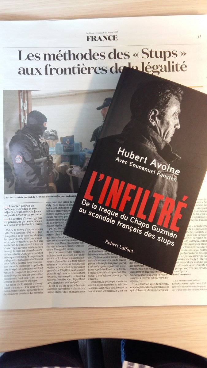 "L'infiltré" H. Avoine <a href="/robert_laffont/">Robert Laffont</a> ds <a href="/LaCroix/">La Croix</a> ce matin. Les méthodes des "Stups" aux frontières de la légalité. Merci <a href="/FloreThomasset/">Flore Thomasset</a> !