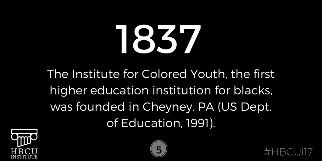 tlstrayhorn's tweet photo. #HBCUs fact #5: - In 1837, The Institute for Colored Youth was founded.
#HBCUi17 #SAchat #ACPA17 #sagrad #sapro #StudentAffairs https://t.co/UixGRvHkyF