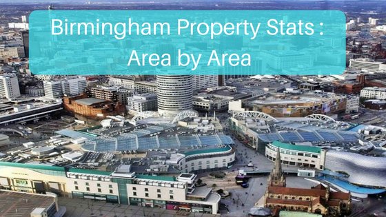 Birmingham Property Stats : Area by Area glocalresidentialblog.wordpress.com/2017/03/24/bir…