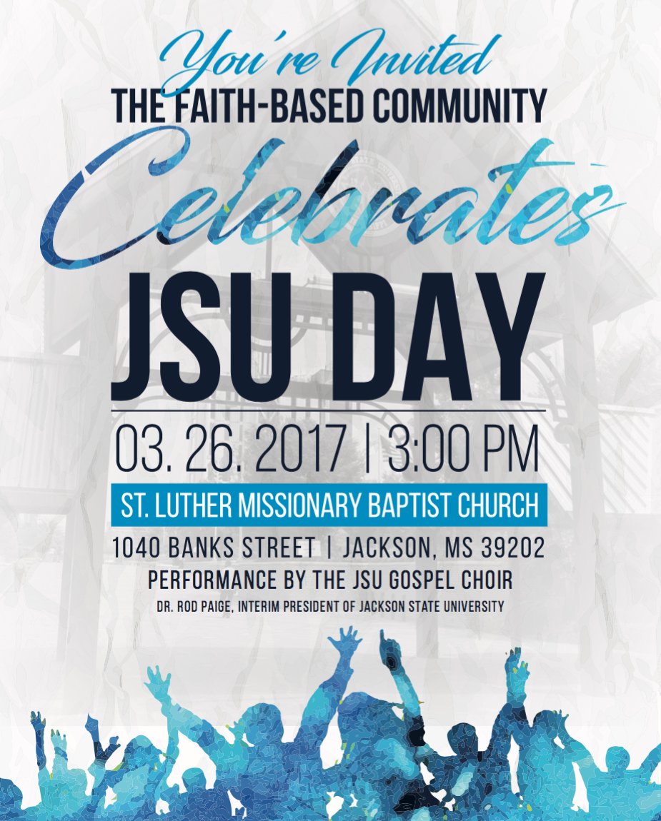 JacksonStateU's tweet photo. Everyone! On Sunday, March 26, join us at St. Luther Missionary Baptist Church as we celebrate #JSUDay! https://t.co/0oF9TK1Kdx